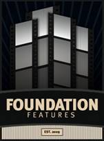 Foundation Features